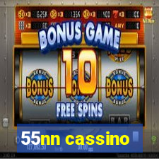 55nn cassino